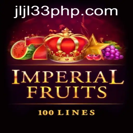 Imperial Fruits 100: Exploring the Exciting World of JLJL33