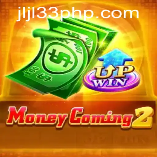 Exploring the Exciting World of MoneyComing2: Your Guide to Mastering JLJL33
